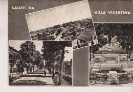 VILLA VICENTINA  VICENZA SALUTI VEDUTE  VG 1956 - Vicenza