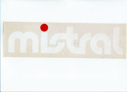 Mistral   Vetrofania 29 X 8 Cm  ADESIVO STICKER  NEW ORIGINAL - Stickers