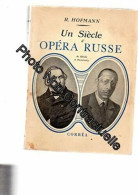 Un Siècle D'opéra Russe De Glinka à Strawinsky - Other & Unclassified