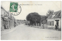 Cpa. 27 BEZU SAINT ELOI (ar. Les Andelys) Rue Nationale  (Café Animé) 1908   Ed. Bourgeix - Other & Unclassified
