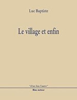 Le Village Et Enfin - Other & Unclassified
