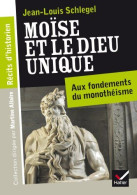 Récits D'historien Moïse Et Le Dieu Unique - Other & Unclassified