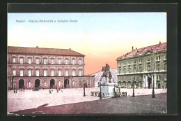 Cartolina Napoli, Piazza Plebiscito E Palazzo Reale  - Napoli (Neapel)