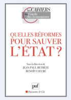 Quelles Réformes Pour Sauver L'Etat - Other & Unclassified
