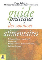 Guide Pratique Des Zoonoses Alimentaires - Autres & Non Classés