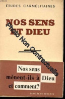 Nos Sens Et Dieu - Other & Unclassified
