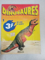 Dinosaures Nº1 Sur Les Traces Des Géants De La PréHistoire / 1993 - Unclassified