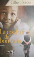 La Couleur Du Bon Pain - Other & Unclassified