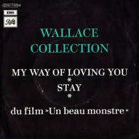My Way Of Loving You / Stay - Non Classés
