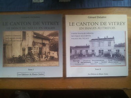 Lot LE CANTON DE VITREY Tomes 1 Et 2 Images D'autrefois - Autres & Non Classés