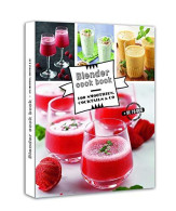 Blender Cook Book - 100 Smoothies Cocktails & Co - Other & Unclassified