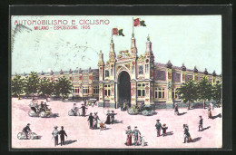 AK Milano, Esposizione 1906, Automobilismo E Ciclismo  - Expositions
