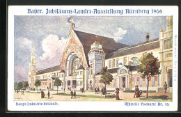 Künstler-AK Nürnberg, Bayer. Jubiläums-Landes-Ausstellung 1906, Haupt-Industrie-Gebäude  - Ausstellungen