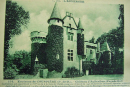 CPA Années 1920  COURPIERE  Le Château D'AULTERIBES - Editeur Gouttefangeas TTBE Saint Flour, Sauviat - Courpiere
