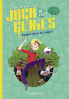 Jack Et Les Génies Tome 03: Perdus Dans La Jungle - Autres & Non Classés