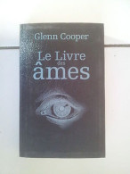 Glenn COOPER Le Livre Des âmes Suite Du Livre Des Morts - Other & Unclassified