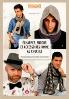 Écharpes Snoods Et Accessoires Pour Hommes Au Crochet - Other & Unclassified