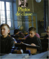 Photos De Classe : Guy Tonneau Instituteur Et Photographe - Other & Unclassified