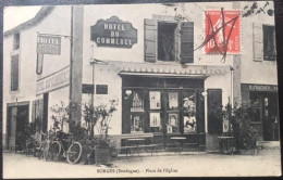 Cpa 24 Dordogne, SORGES, Place De L'Eglise, Devanture Hôtel Du Commerce, épicerie Centrale, écrite En 1919? - Other & Unclassified