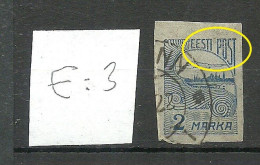 ESTLAND ESTONIA 1920 Michel 17 + ERROR Abart E: 3 O - Estonie
