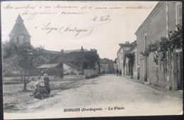 Cpa 24 Dordogne, SORGES, La Place, Animée, écrite En 1911 - Other & Unclassified