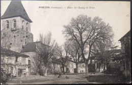 Cpa 24 Dordogne, SORGES, Place Du Champ De Foire, Chiens, Poules, Charrette, écrite En 1925 - Other & Unclassified