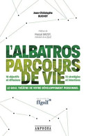 L'ALBATROS PARCOURS DE VIE: LE GOLF THEATRE DE VOTRE DEVELOPPEMENT PERSONNEL - Other & Unclassified