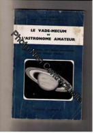 Le Vade-mecum De L'astronome Amateur - Other & Unclassified