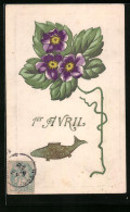 Präge-AK Grüsse Zum 1. April Mit Blumen Und Fisch  - 1er Avril - Poisson D'avril
