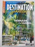 Revue Destination Guadeloupe N° 6 - Unclassified