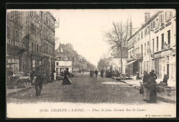 CPA Chalon S Saone, Place St Jean, Grande Rue St Cosme  - Chalon Sur Saone