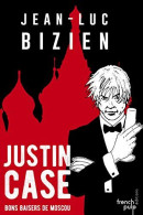 Justin Case - Bons Baisers De Moscou - Autres & Non Classés