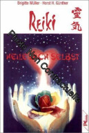 Reiki: Heile Dich Selbst - Other & Unclassified