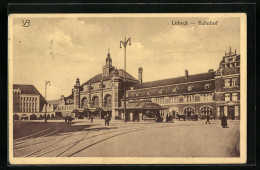 AK Lübeck, Der Bahnhof  - Luebeck