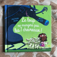 Le Loup Ne Mangera Pas Les 7 Chevreaux - Otros & Sin Clasificación