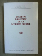 M Guillaume Bulletin D'histoire De La Sécurite Sociale - Other & Unclassified