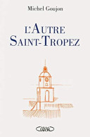L'autre Saint-Tropez - Other & Unclassified
