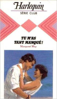 Tu M'as Tant Manqué ! (Harlequin) - Other & Unclassified