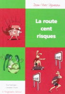 La Route 100 Risques - Other & Unclassified