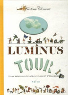 Le Luminus Tour - Other & Unclassified