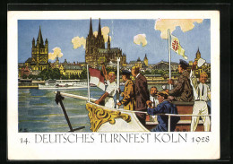 Künstler-AK Köln, 14. Deutsches Turnfest 1928, Turnergruss Vom Dampfer  - Sonstige & Ohne Zuordnung