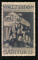 Künstler-AK Karlsruhe, Abitur 1929 An Der Goetheschule - Feiernder Schüler Mit Bierkrügen  - Other & Unclassified