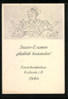AK Karlsruhe I. B., Kinderkrankenhaus, Staats-Examen Glücklich Bestanden 1940  - Other & Unclassified