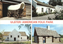72549588 Ulster American Folk Park  Ulster - Altri & Non Classificati