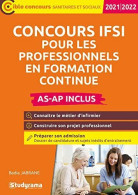 Concours IFSI Pour Les Professionnels En Formation Continue (AS-AP Inclus): 2021-2022 - Other & Unclassified