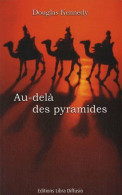Au-delà Des Pyramides - Other & Unclassified