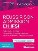 Réussir Son Admission En IFSI: Formation Infirmier 2021 - Other & Unclassified