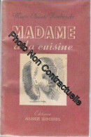 Marie-Claude Finebouche. Madame à La Cuisine - Other & Unclassified