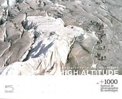 Alt.+1000. Festival De Photographie De Montagne - Other & Unclassified