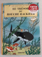 Le Trésor De Rackham Le Rouge: En Cht'i - Otros & Sin Clasificación